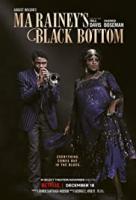 Ma Rainey's Black Bottom (Ма Рейни: Мать блюза), 2020