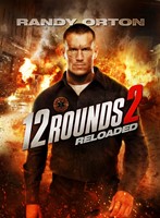 12 Rounds 2: Reloaded (12 раундов: Перезагрузка), 2013