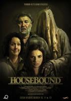 Housebound (Привязанные к дому), 2014