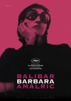 Barbara (Барбара), 2017
