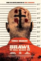 Brawl in Cell Block 99 (Драка в блоке 99), 2017