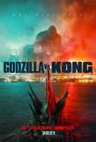 Godzilla vs Kong (Годзилла против Конга), 2021
