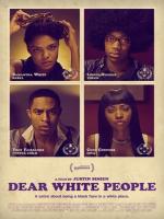 Dear White People (Уважаемые белые люди), 2014