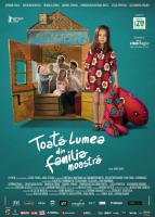 Toata lumea din familia noastra	   (Все в нашей семье), 2012