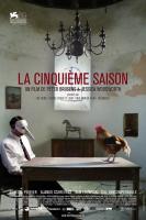 La cinquième saison (Пятый сезон), 2012