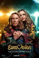 Eurovision Song Contest: The Story of Fire Saga (Музыкальный конкурс Евровидение: История группы Fire Saga), 2020