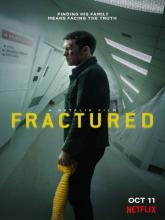 Fractured (Перелом), 2019