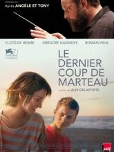 Le dernier coup de marteau (Последний удар молота), 2014