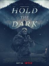 Hold the Dark (Придержи тьму), 2018