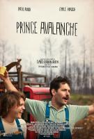 Prince Avalanche (Повелитель лавин), 2013