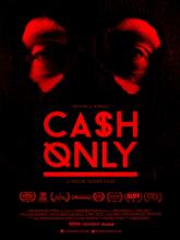 Cash Only (Принимаем только наличные), 2015