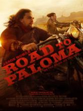 Road to Paloma, Путь в Палому