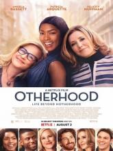 Otherhood (Родство), 2019