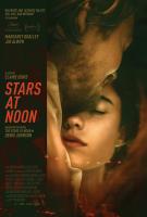 Stars at Noon (Звёзды в полдень), 2022