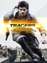 Tracers (Трейсеры), 2015