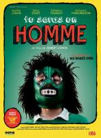 Tu seras un homme (Будь мужчиной), 2013