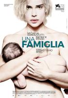 Una famiglia (Семья), 2017