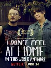 I Don't Feel at Home in This World Anymore (В этом мире я больше не чувствую себя как дома), 2017