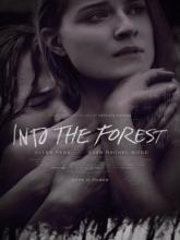 Into the Forest (В лесу), 2015