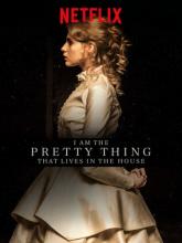 I Am the Pretty Thing That Lives in the House (Я прелесть, живущая в доме), 2016
