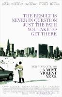 A Most Violent Year (Самый жестокий год), 2014